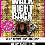 On March 12 at 7 p.m., fans of the fantastic music of the fifties will want to run for their tickets to Walk Right Back; the phenomenal production which tells the story of the most successful musical duo of all time – The Everly Brothers. (Courtesy of CPAC)
