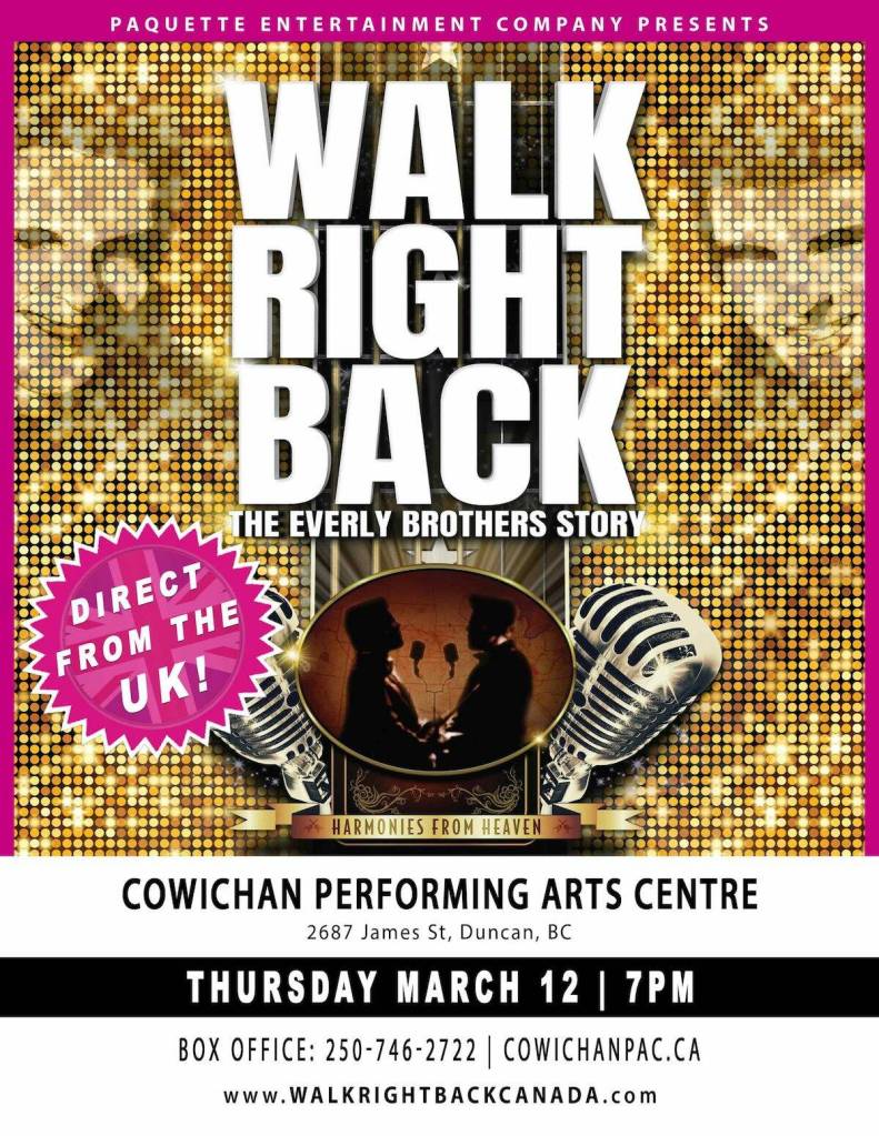 On March 12 at 7 p.m., fans of the fantastic music of the fifties will want to run for their tickets to Walk Right Back; the phenomenal production which tells the story of the most successful musical duo of all time – The Everly Brothers. (Courtesy of CPAC)